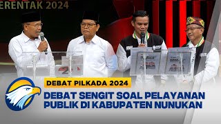 Debat Sengit Paslon 02 dan 03 Kab Nunukan Soal Pelayanan Publik Debat Pilkada 2024 [upl. by Grimaud2]