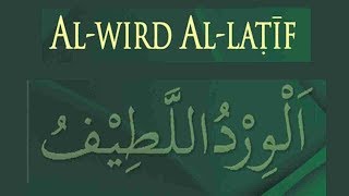 Wird al Latif Imam al Haddad [upl. by Yasmine]