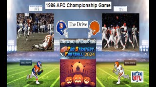 Pro Strategy Football 20241986 AFC Championship Denver Broncos vs Cleveland Browns Alternate Replay [upl. by Olathe]