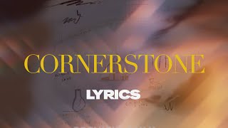 Cornerstone  Hillsong Chapel  Lyrics [upl. by Ellenid444]