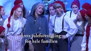 Reisen til Julestjernen  Årets juleforestilling i Drammens teater [upl. by Robet]