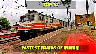 TOP 10 FASTEST TRAINS in Indian Railways   GatimaanShatabdiRajdhaniDuronto [upl. by Osman]