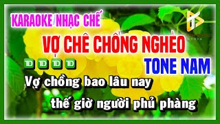 Karaoke VỢ CHÊ CHỒNG NGHÈO  Vợ Chê Chồng Nghèo Lấy Người Giàu Sang TONE NAM [upl. by Ailsa657]