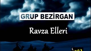 Grup Bezirgan  Ravza Elleri Açılsında Yollar Şaha Gideyim  İlahi [upl. by Nahtanaj]