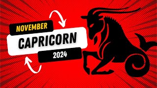 Capricorn November 2024 Horoscope Big Changes Love Surprises and Financial Boosts [upl. by Hulbig]