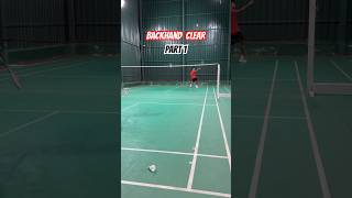 Backhand Clear P1 🧨 badminton [upl. by Suoirrad]