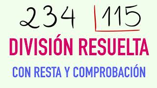 División de tres cifras con resta con comprobación 234 entre 115 [upl. by Crofoot]