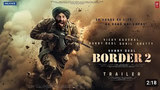 BORDER 2  TRAILER  Hindi  Sunny Deol  Ayushman Khurana  Diljit Dosanjh  Border 2 Announcement [upl. by Bahr]