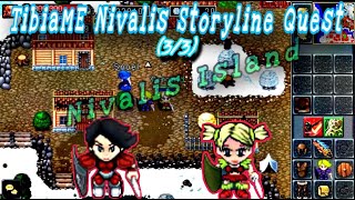 NIVALIS STORYLINE QUEST PART  33   TibiaME INDONESIA [upl. by Jacki95]