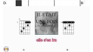 IL ETAIT UNE FOIS Jai encore rêvé delle FCN GUITAR CHORDS amp LYRICS [upl. by Hessler942]