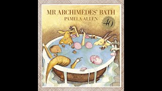 Mr Archimedes Bath [upl. by Rebmetpes]