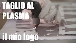 IL MIO LOGO IN ROVERE E ACCIAIO  Taglio al plasma  progetto FAI DA TE [upl. by Trefor]