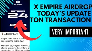 How to get Airdrop in X EmpireX Empire Ton transaction todays update [upl. by Gnov358]