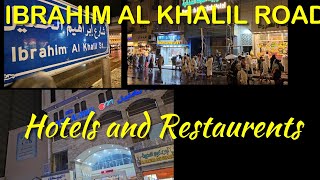 IBRAHIM AL KHALIL ROAD MAKKAH HOTEL AND RESTAURANT AREA [upl. by Georas]