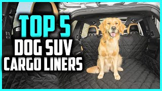 ✅Top 5 Best Dog SUV Cargo Liners [upl. by Richmond]