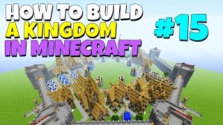 How to build a Kingdom in Minecraft  part 15 [upl. by Lenahtan]