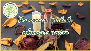 Tutorial Burro Cacao Naturale  2 Ricette BurroCacao Colorato e Classico [upl. by Hakaber]