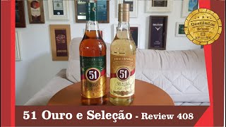 51 ouro ou 51 seleção qual é melhor  Review 409 [upl. by Ettelrats538]