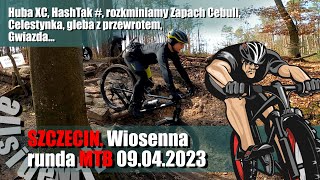 MTB Szczecin  Huba XC HashTak  Zapach Cebuli Celestynka Gleba z przewrotem Gwiazda [upl. by Kosse]