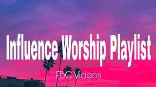 Influence Worship Playlist Songs  Sa Gugma Mo Dahunog [upl. by Martens]