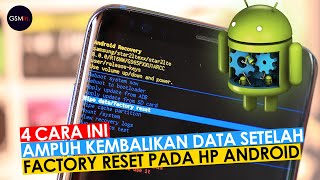 Cara Pulihkan Data Setelah Melakukan Reset Pabrik Pada Ponsel Android 4 Cara Efektif [upl. by Claudetta603]