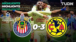 HIGHLIGHTS  Chivas 03 América  CONCACHAMPIONS 2024  TUDN [upl. by Towland]