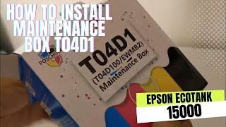 Epson Ecotank 15000 How to replace Maintenance Box for Sublimation Printer [upl. by Maje]