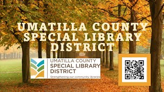 Umatilla County Libraries November 2024 [upl. by Horlacher805]