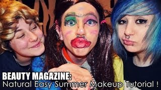 BEAUTY MAGAZINE Natural Easy Summer Makeup Tutorial  OLD ONE [upl. by Halludba638]