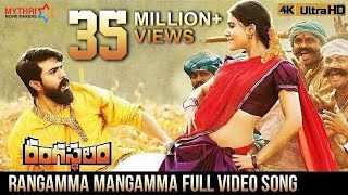 Rangamma Mangamma Full Video Song 4K  Rangasthalam Video Songs  Ram Charan  Samantha  DSP [upl. by Ultan]