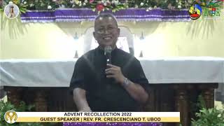 Advent Recollection 2022 Rev Fr Ciano Ubod Our Lady of Fatima Parish Panggangan Calape Bohol [upl. by Dorey]