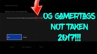 OG GAMERTAGS NOT TAKEN AUGUST 2017 [upl. by Kosiur301]