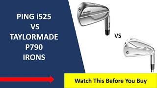 ✅ Ping i525 Vs Taylormade P790s Irons Review [upl. by Norvan368]