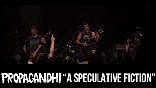 PROPAGANDHI  quotA speculative fictionquot [upl. by Knudson]