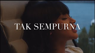 Cita Citata  Tak Sempurna Official Music Video [upl. by Wharton]