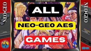 NeoGeo AES  All Games Full Collection [upl. by Ralat119]