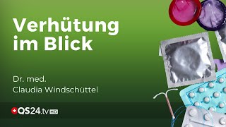 Von der Pille bis zur Spirale Ein umfassender Einblick über Optionen amp Nebenwirkungen  QS24 [upl. by Sebastiano]