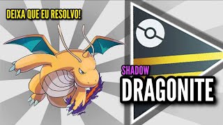 DEVASTADOR DRAGONITE SHADOW NA ULTRA LEAGUE  Pokémon Go [upl. by Laundes63]