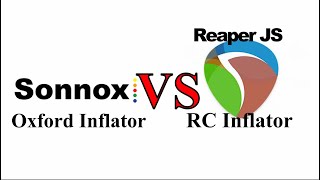 Sonnox Oxford Inflator VS Reaper RC Inflator [upl. by Farhsa603]