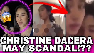 TRENDING VIDEO SCANDAL NI CHRISTINE DACERA KUMAKALAT SA SOCIAL MEDIA  KUMPIRMADO BA [upl. by Rumit]