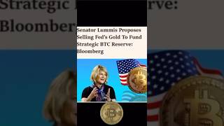 Senator Lummis Proposes Selling Fed’s Gold To Fund Strategic BTC Reserve Bloomberg [upl. by Llerret]