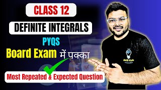 Ch 7 Definite Integrals Imp Questions I Definite Integrals Previous Years Questions I Class 12 I PYQ [upl. by Unders577]