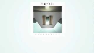 METRIC  Synthetica Official Lyric Video [upl. by Ethelred546]