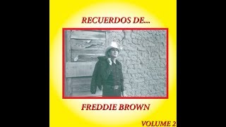 Freddie Brown quotPrieta Lindaquot [upl. by Kelsi]