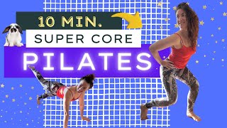 Ten Minute Super Core  10 pilates moves in 10 minutes [upl. by Ronda261]