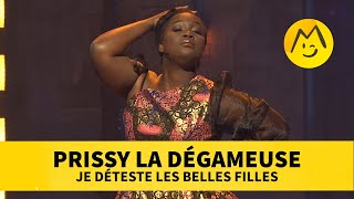 Prissy la dégameuse – Je déteste les belles filles [upl. by Nakashima]