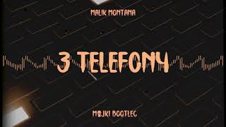 Malik Montana  3 Telefony Majki Bootleg [upl. by Saeger]