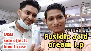 Fusidic acid cream ip  Fusiderm cream  Fusidic acid cream ip 2 ww [upl. by Fosdick]