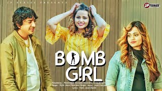 BOMB GIRL  Ravinder Dagar  Nakisha Chaudhary amp Vipin Joon  New Song 2019  JP SERIES [upl. by Arua]