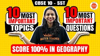 Most Important Questions and Topics  Class 10 Geography  SST  CBSE Board Exam 2024 [upl. by Eiknarf]